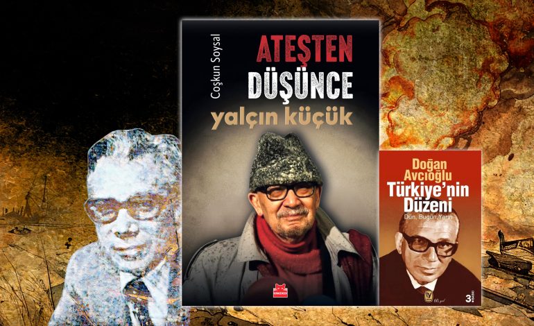 Aydınlığımıza övgü: Doğan Avcıoğlu-Yalçın Küçük